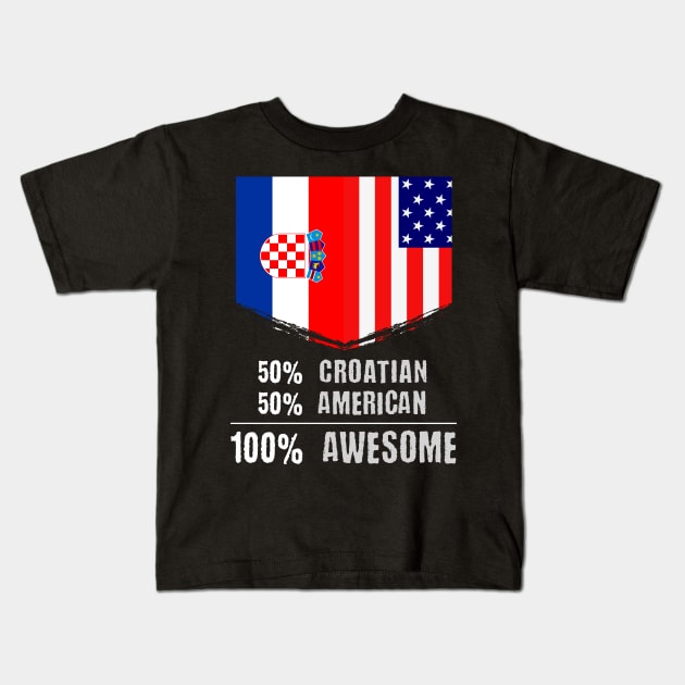 50% Croatian 50% American 100% Awesome Immigrant Kids T-Shirt by theperfectpresents